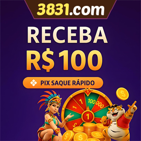 3831.com Ganhe R$ 100,00 Gratis